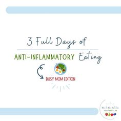 Here is a 3-day anti-inflammatory meal plan that can serve as a guide, helping you create those balanced meals that may lead to better health. Real Parents, Inflammatory Foods