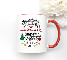 this is my hallmark christmas movie watching mug