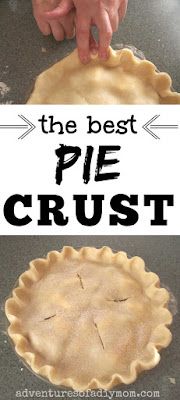 the best pie crust recipe ever