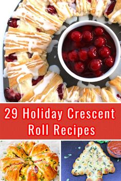 holiday crescent roll recipe collage with text overlay that reads 29 holiday crescent roll recipes