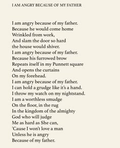 the poem i am angry because of my father