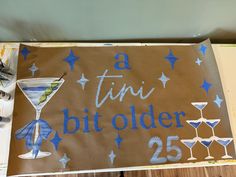 there is a sign on the table that says it's a time to bit older