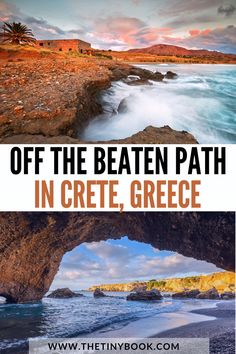 an image of the ocean with text overlay that reads off the beaten path in grete, greece