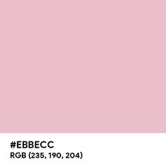 a pink background with the words ebfbcc in black and white on it