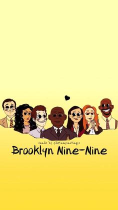 a group of people standing next to each other with the words brooklyn nine - nine