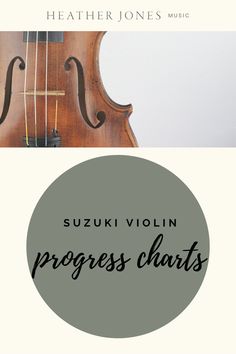 a violin with the words suzuki violin progress chart