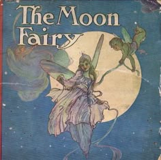 an old children's book about the moon fairy