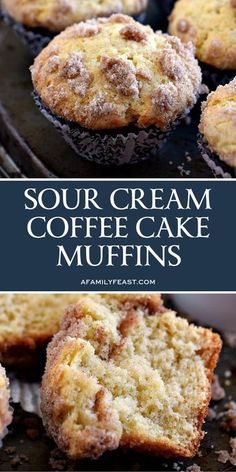 two pictures with different types of muffins in them and the words sour cream coffee cake muffins