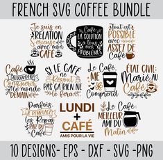 the french svg coffee bundle is shown in different font styles and colors, along with some