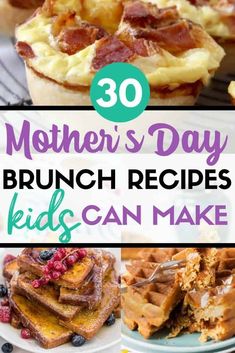 mother's day brunch recipes kids can make