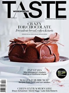 the cover of taste magazine features a chocolate cake