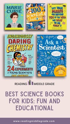 the best science books for kids to read and learn with text overlaying them