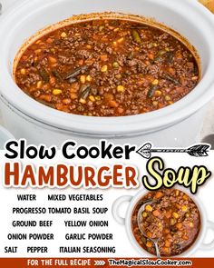 a bowl of hamburger soup on top of a white plate with the title slow cooker hamburger soup