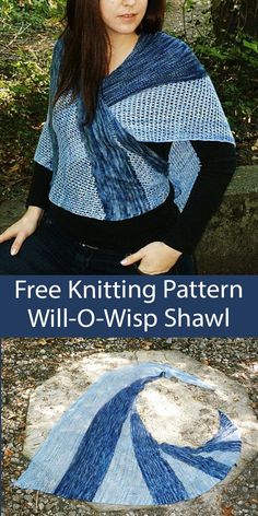 a woman wearing a blue shawl with the text free knitting pattern will - o - wisp shawl