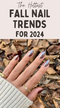 Fall Polish 2024, Autumn Nail Trends 2024, Fall Nails Trend 2024, Autumn Nails Trends 2024, Nails Design Autumn 2024, Fall Nails Designs 2024, Manicure Trends 2024 Fall, Trend Nails 2024 Autumn, Fall Nails For Wedding Guest