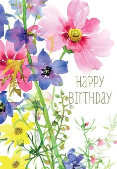 a birthday card with watercolor flowers and the words happy birthday