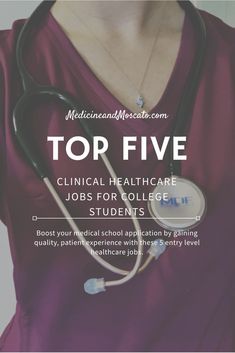 the top five medical healthcare jobs for college students