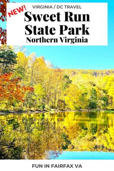 a lake surrounded by trees with the words sweet run state park written in front of it