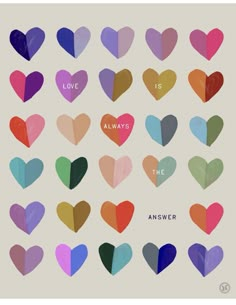 an assortment of hearts with the words love is always