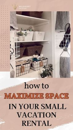 an image of a small space with the title how to maximumize space in your small vacation rental apartment