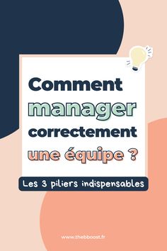 a poster with the words commentment manager correcte une equipe?