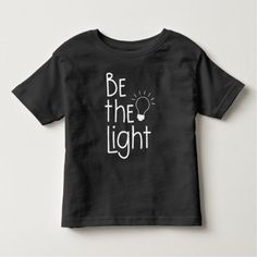 Christian Be The Light Funny Inspirational Toddler T-shirt Unique T Shirt Designs Inspiration, Kids T Shirt Design Ideas, Christian Kids Shirts, Kids Tshirt Designs, Kids Shirts Design, Funny Kids Shirts, Tshirt Design Inspiration, Ayat Alkitab, Kids Tshirt