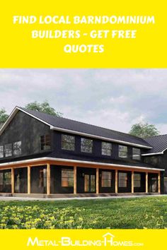 a house with the words find local barndominiums, builders - get free quotes