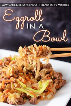 egg roll in a bowl with chopsticks on top and text overlay that reads egg roll in a bowl