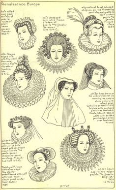 Chapter 9 - Renaissance Europe - Plate 10/20 Elizabethan Ruff, Historical Hairstyles, Historical Hats, Patron Vintage, History Fashion, History Of Fashion