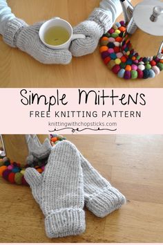 knitted mittens with text overlay that says simple mittens free knitting pattern