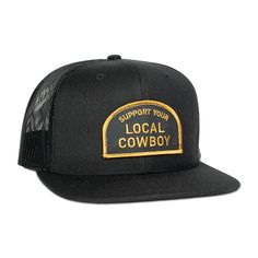 Support Your Local Cowboy Flatbill Hat in Black Trucker Snapback Hat With Embroidered Patch, Trucker Hat With Embroidered Patch And Flat Brim, Trucker Baseball Cap With Embroidered Patch And Flat Brim, Trucker Style Fitted Hat With Logo Patch, Outdoor Trucker Hat With Embroidered Patch, Trucker Snapback Hat With Embroidered Logo, Trucker Hat With Embroidered Logo, Flat Bill Hats, Woven Labels