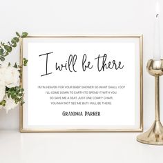 a framed print with the words i will be there next to a candle and flowers