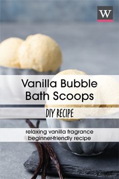 vanilla bubble bath scoops recipe with text overlay that reads vanilla bubble bath scoops diy recipe