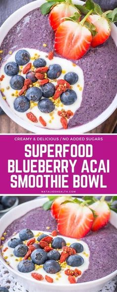 blueberry acai smoothie bowl with strawberries on top