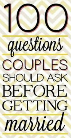 a poster with the words 100 questions couples should ask before getting married