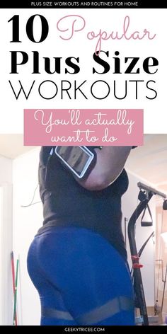 a woman with her back to the camera and text overlay that reads, 10 popular plus size workouts you'll actually want to do