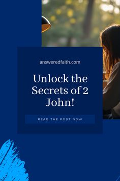 Pinterest pin promoting an overview of the biblical book, 2 John. The pin offers guidance on embracing truth, love, and discernment within one image, making it ideal for readers wanting to explore faith. Keywords: 2 John, faith, biblical guidance.