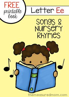 the free printable letter e song and nursery rhymess book for children to read