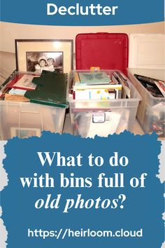 Bins of Old Photos to be Digitized Photo Album Organization, Photo Organization Storage, Scan Photos, Digital Photo Organization, Preserving Photos, Photography Organizations, Picture Storage, Picture Organization, Clutter Control