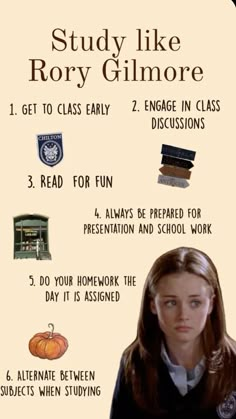 a poster with instructions on how to study like roxy gitmore, and other things