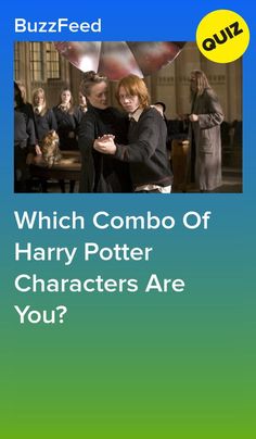 Which Combo Of Harry Potter Characters Are You? #quiz #quizzes #buzzfeed  #triviaquestionsandanswers #quizzesbuzzfeed #bestfriendquiz #bffquiz Which Harry Potter Character Are You, Harry Potter Characters Birthdays, Gryffindor Quiz, Hufflepuff Quiz, Harry Potter House Quiz, Harry Potter Test