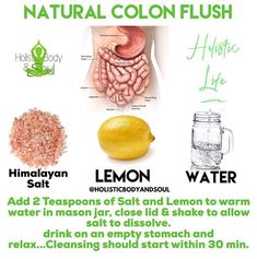 Natural Bowel Flush, How To Flush Out Your Bowels, Colon Flush, Water With Lemon, Lemon Diet, Detox Drinks Recipes, Home Health Remedies, Healthy Detox, Natural Detox