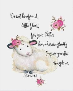 a sheep with flowers on its head and the words, not to be afraid little feet for