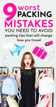 a woman standing in front of luggage with the title 9 worst packing mistakes you need to avoid