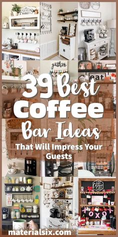 the words 39 best coffee bar ideas that will improve your guests