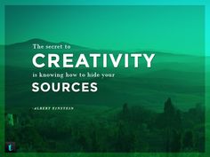 a green landscape with a quote about creativity