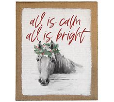 a painting of a horse with flowers on it's head and the words all is calm, all is bright