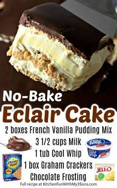 an advertisement for no bake eclair cake