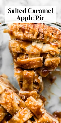 salted caramel apple pie is stacked on top of each other with text overlay that reads salted caramel apple pie