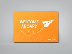 an orange and white sign that says, welcome aboard solve edda on the front